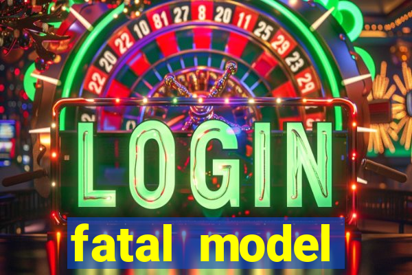 fatal model barreiras bahia