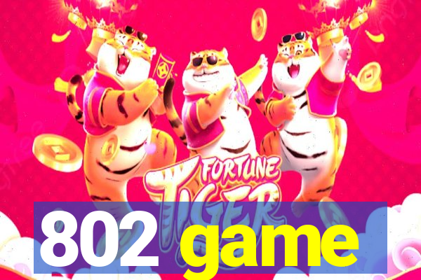 802 game
