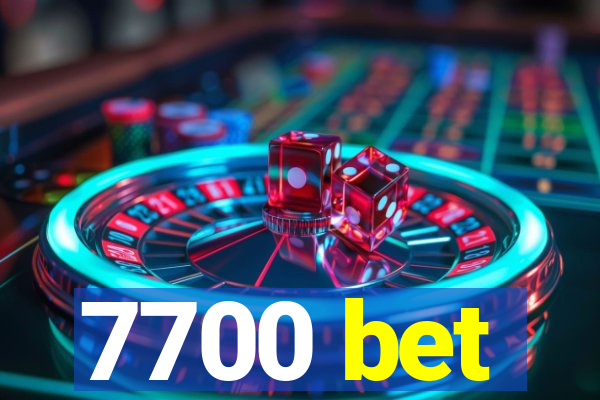 7700 bet