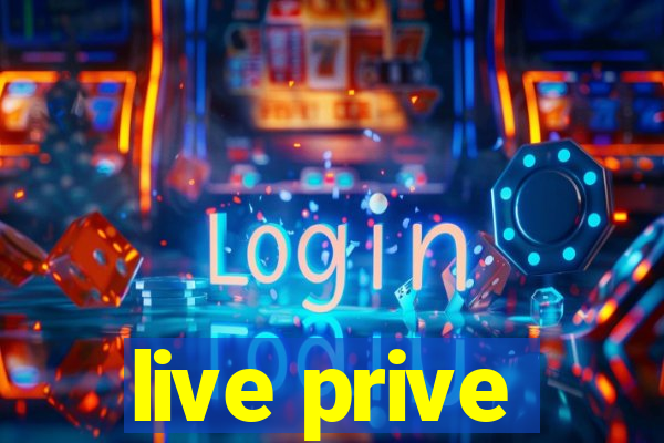 live prive