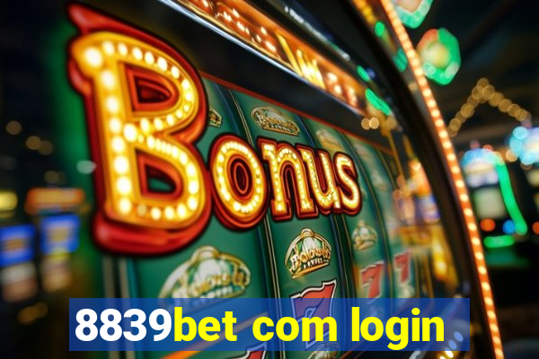 8839bet com login