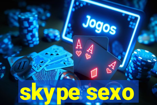 skype sexo