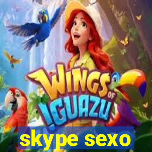 skype sexo