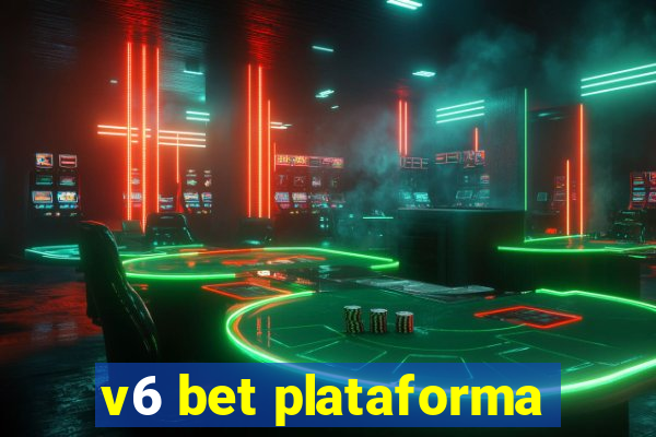 v6 bet plataforma
