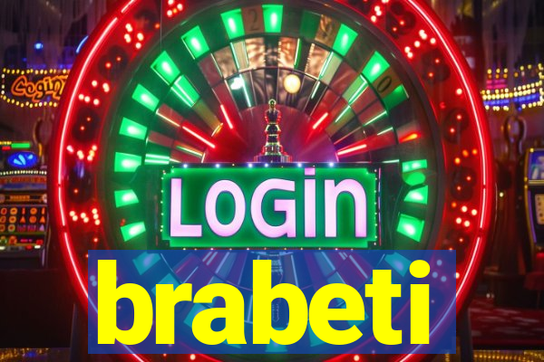 brabeti