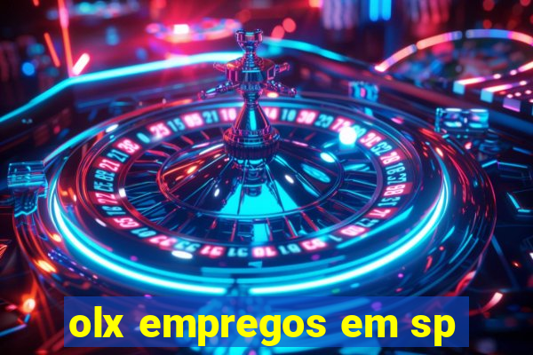 olx empregos em sp