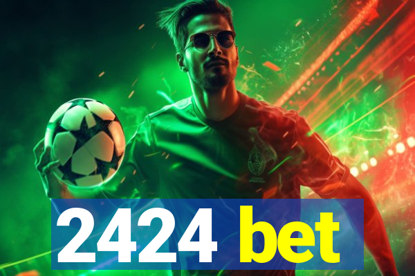 2424 bet