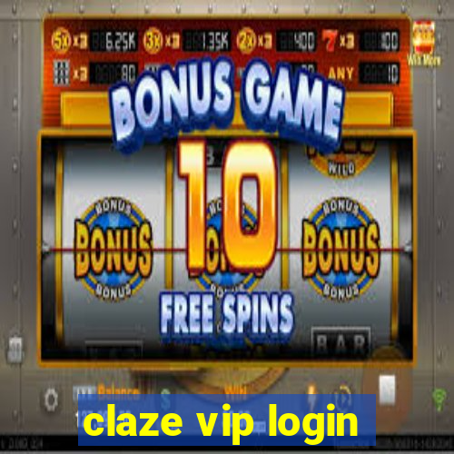 claze vip login