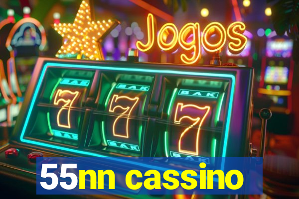 55nn cassino