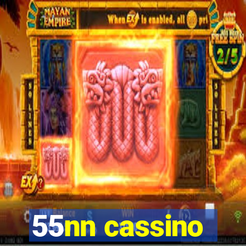 55nn cassino
