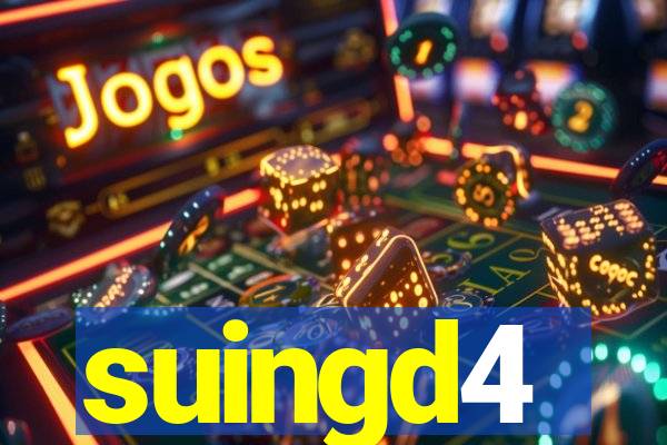 suingd4