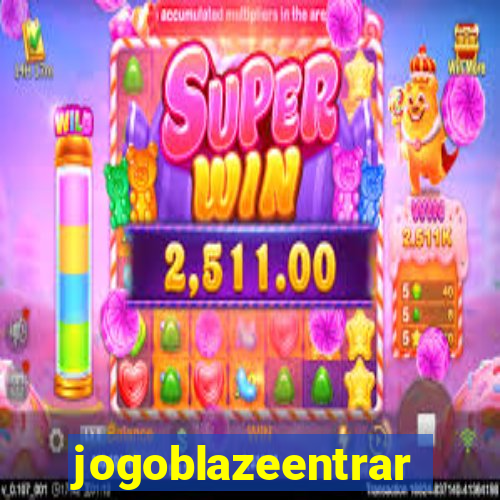 jogoblazeentrar