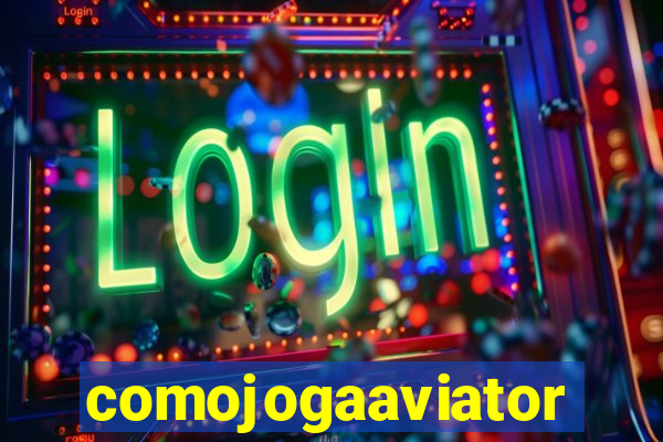 comojogaaviator