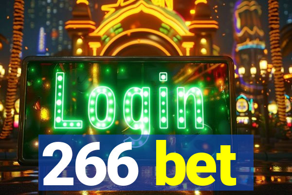 266 bet