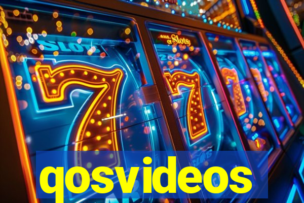 qosvideos