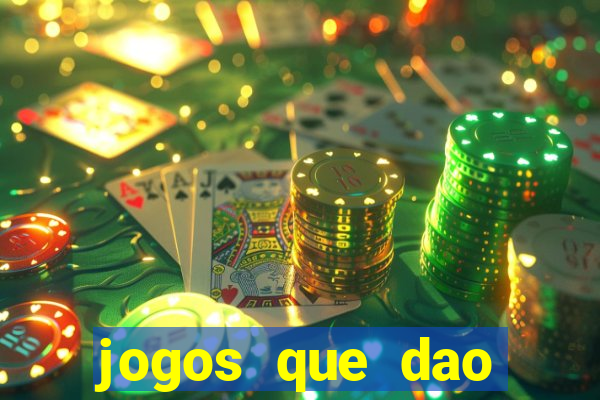 jogos que dao dinheiro sem deposito