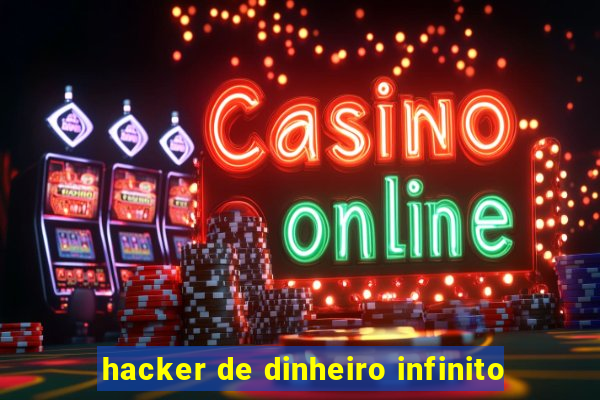 hacker de dinheiro infinito