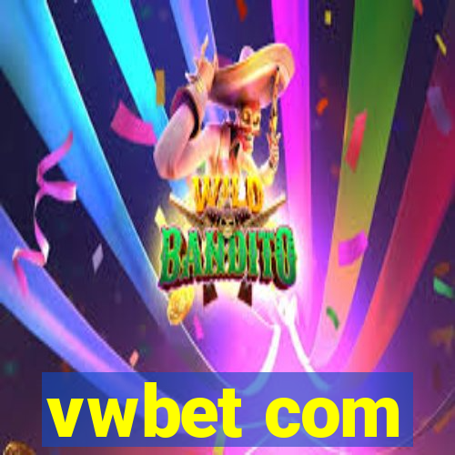 vwbet com
