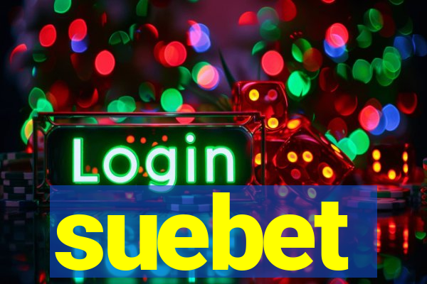 suebet
