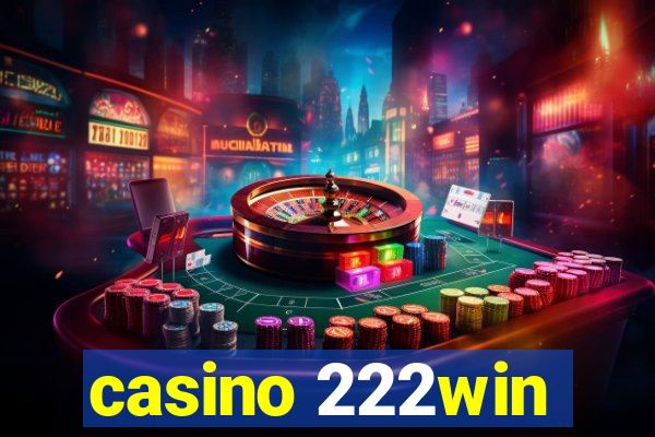 casino 222win
