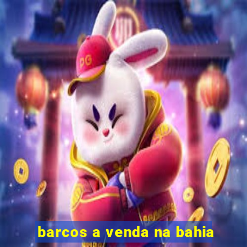 barcos a venda na bahia