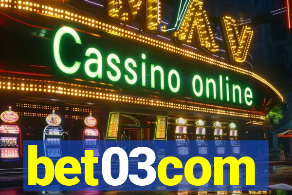 bet03com