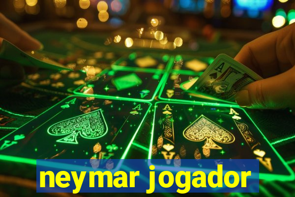 neymar jogador