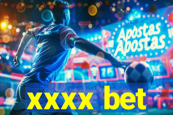 xxxx bet
