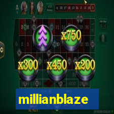 millianblaze