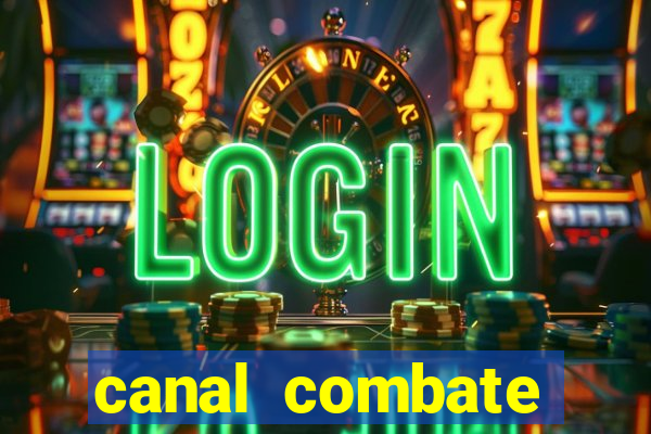 canal combate online multicanais