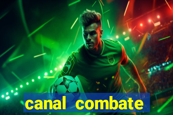 canal combate online multicanais