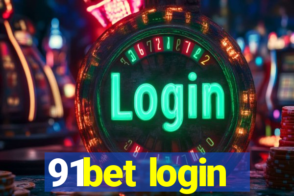 91bet login