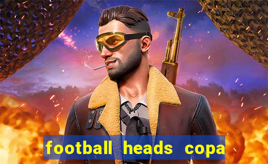 football heads copa libertadores 2015 dvadi