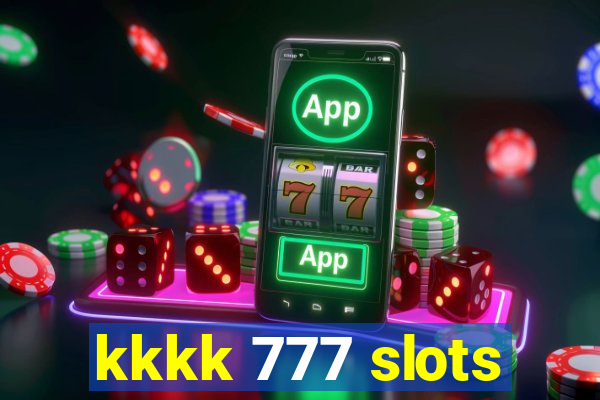 kkkk 777 slots