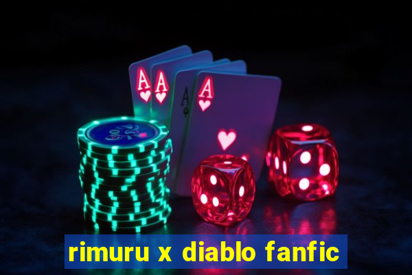 rimuru x diablo fanfic