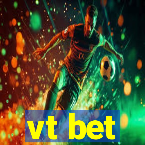 vt bet