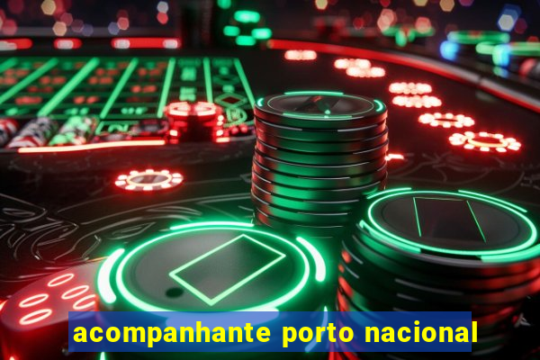 acompanhante porto nacional