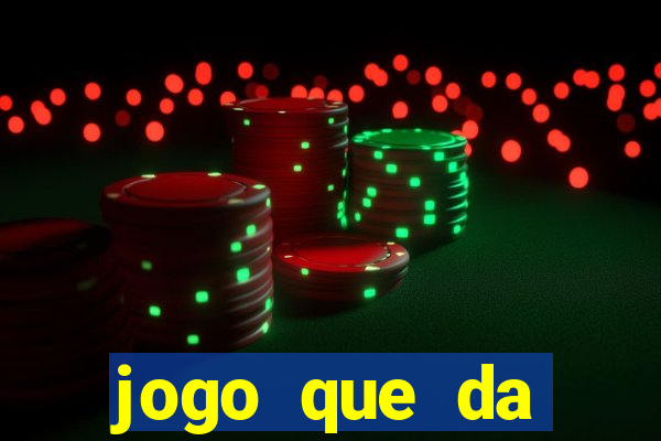 jogo que da dinheiro de verdade sem precisar depositar
