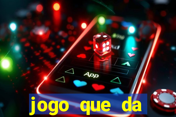 jogo que da dinheiro de verdade sem precisar depositar