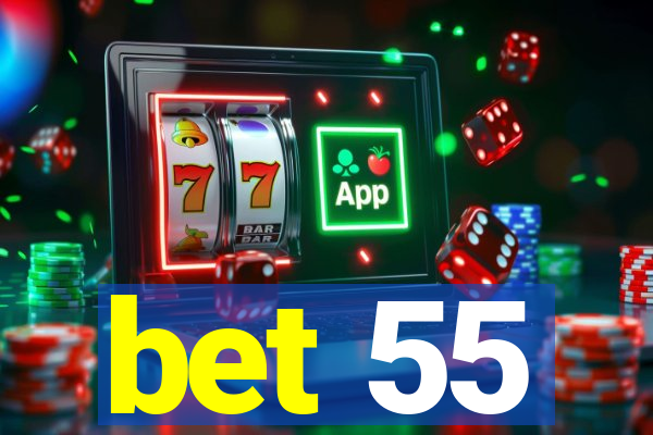 bet 55