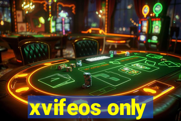 xvifeos only