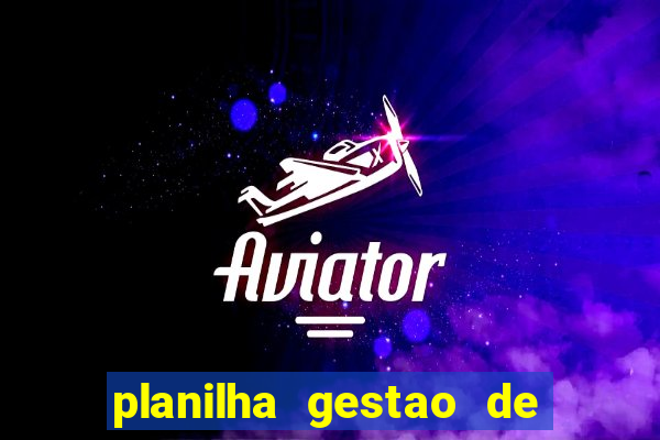planilha gestao de banca gratis