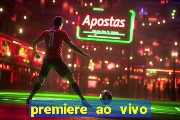 premiere ao vivo gratis futebol
