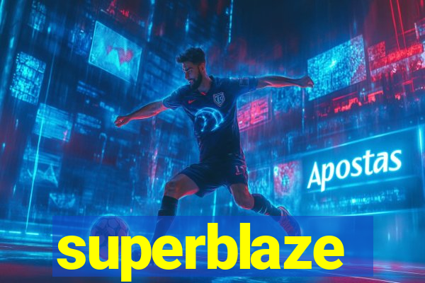 superblaze