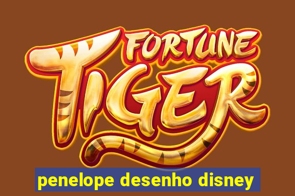 penelope desenho disney