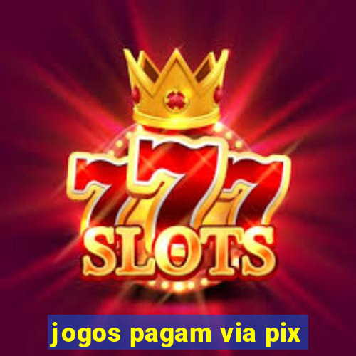 jogos pagam via pix
