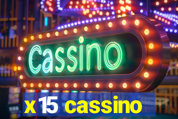x15 cassino