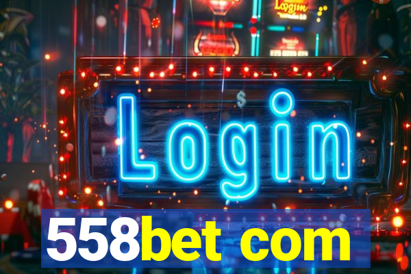 558bet com