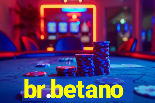 br.betano