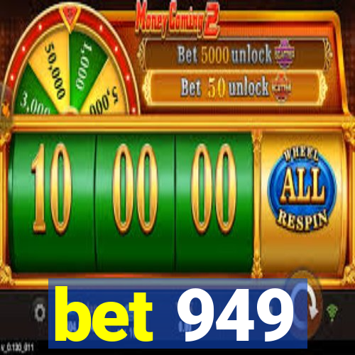 bet 949